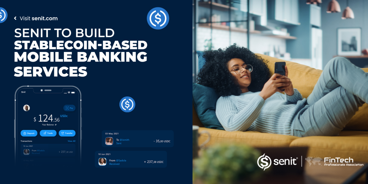 Senit to build stablecoin based mobile banking solution